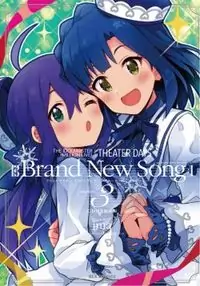 THE iDOLM@STER Million Live! Theater Days - Brand New Song manga cover
